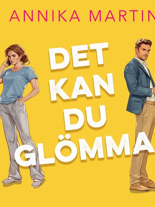 Title details for Det kan du glömma! by Annika Martin - Wait list